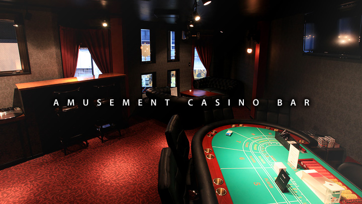 AMUSEMENT CASINO BAR